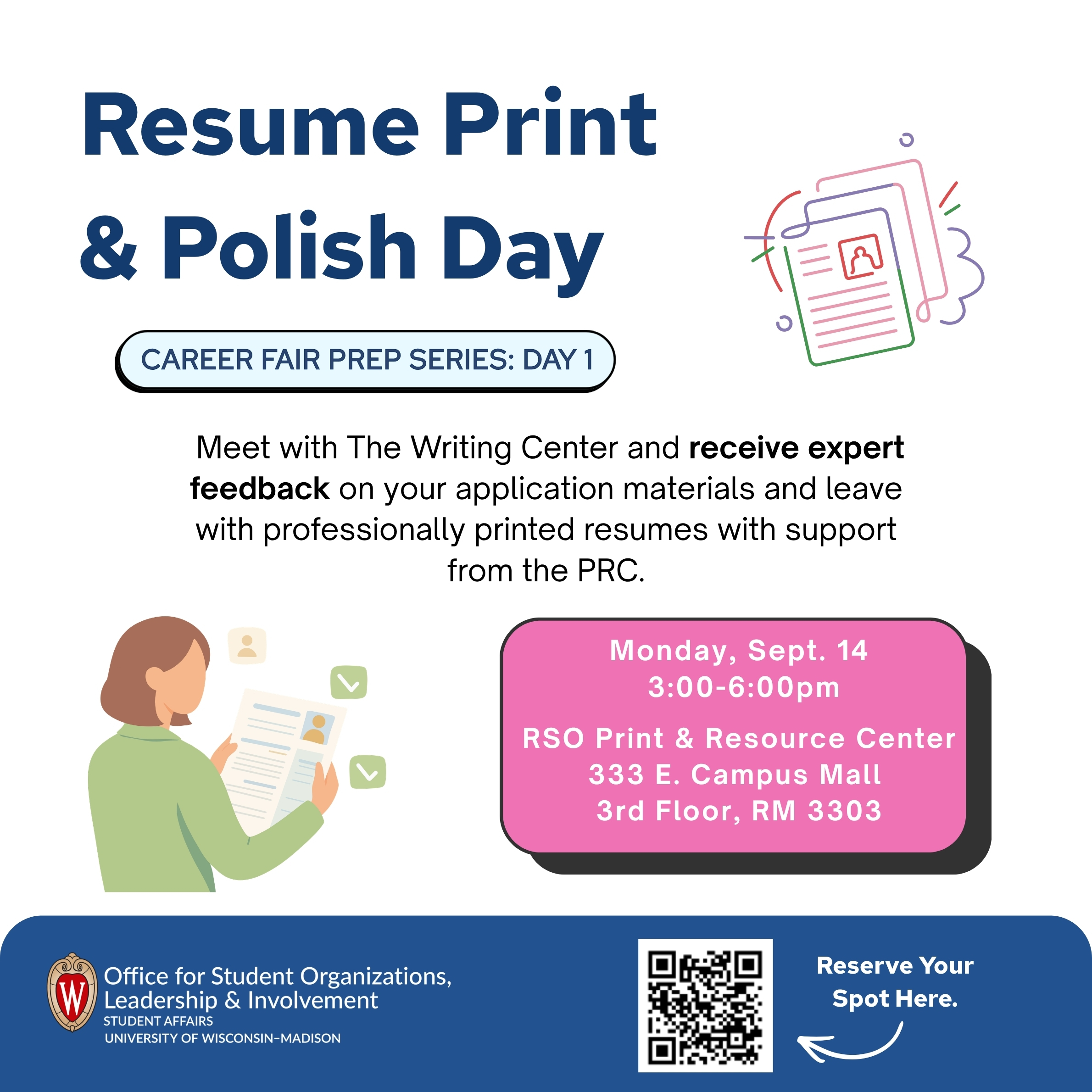 Prepare for the Career Fair with resume printing and feedback in the PRC on September 14th 3-6pm!
