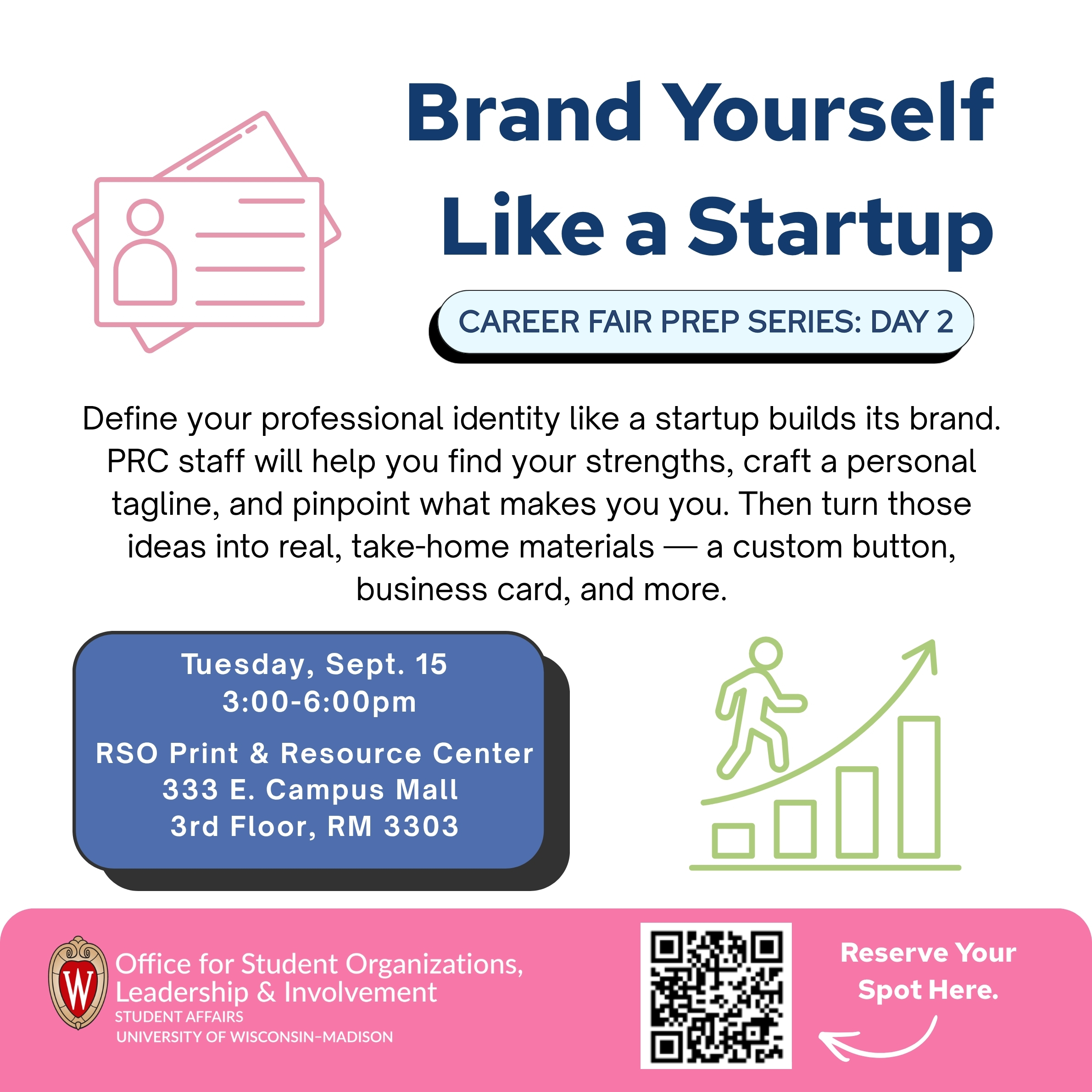 Prepare for the Career Fair with resume printing and feedback in the PRC on September 15th 3-6pm!