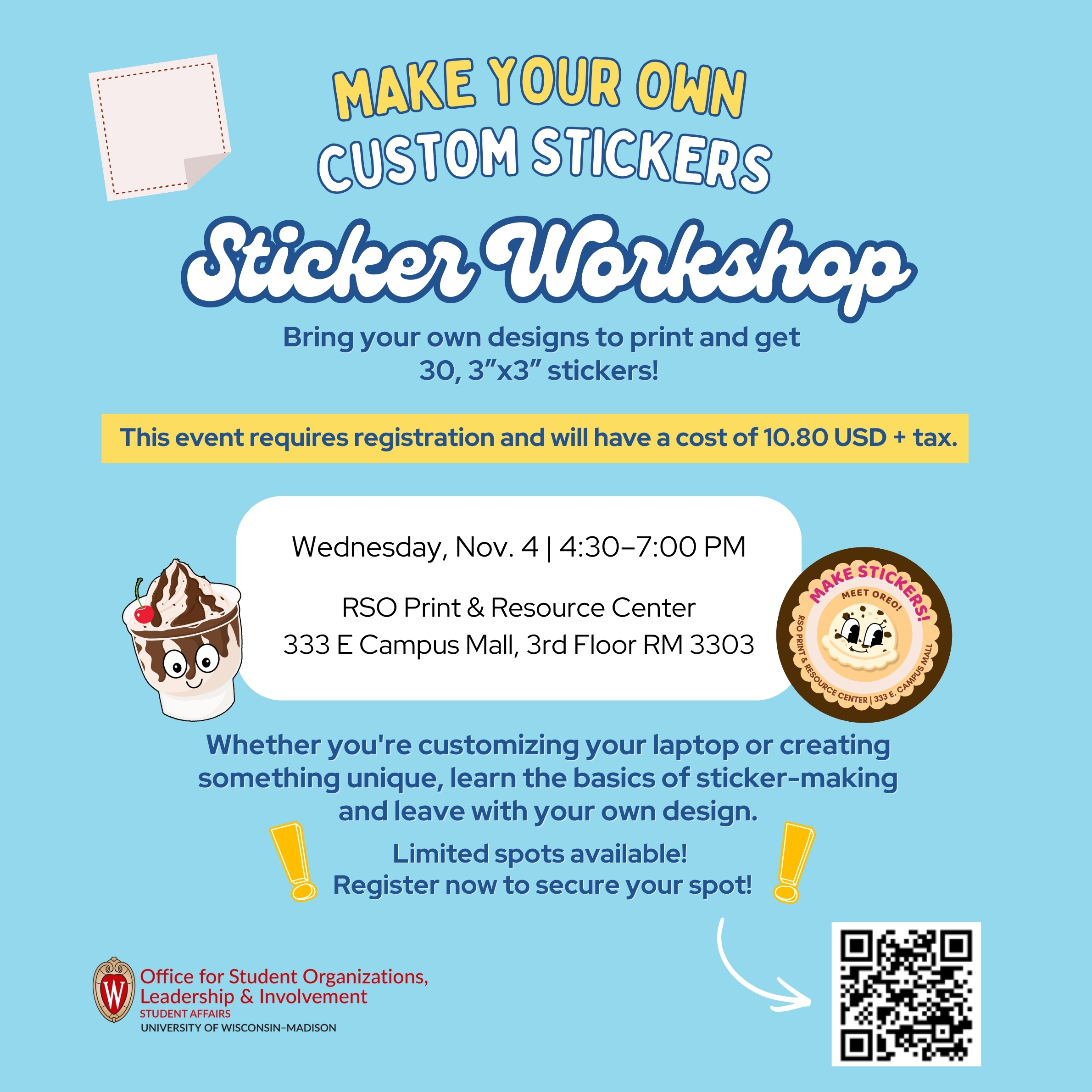 Make your own set of custom stickers in the PRC on November 4th from 4:30 to 7pm!